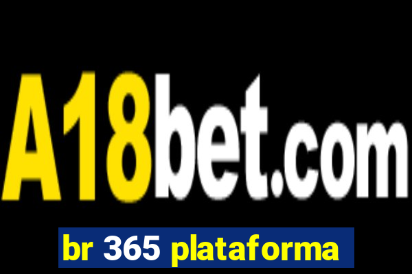 br 365 plataforma