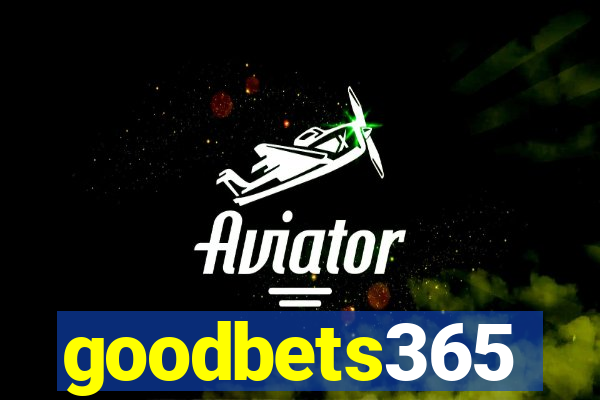 goodbets365