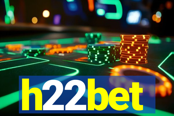 h22bet