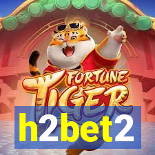 h2bet2