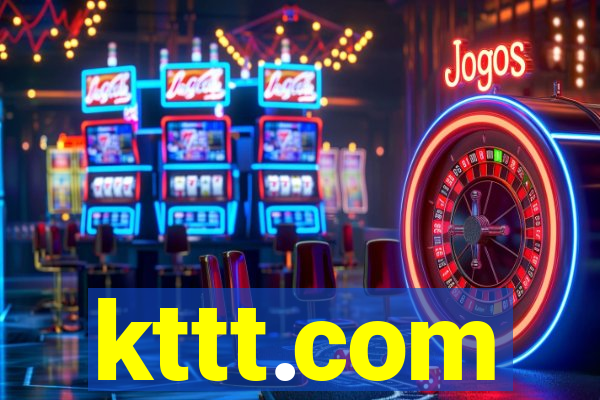 kttt.com