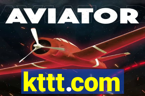 kttt.com