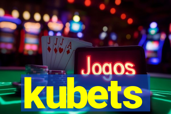 kubets
