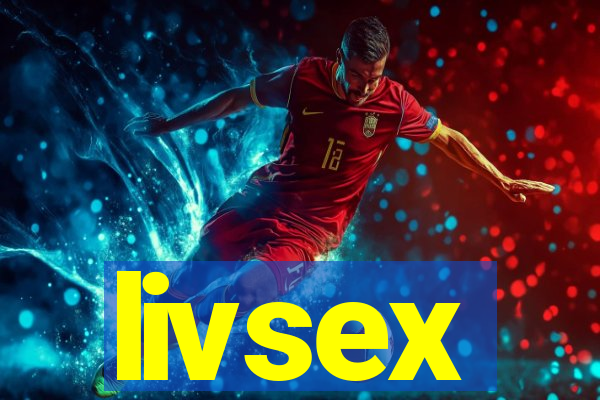 livsex