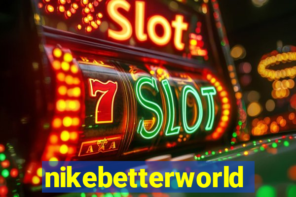 nikebetterworld.com