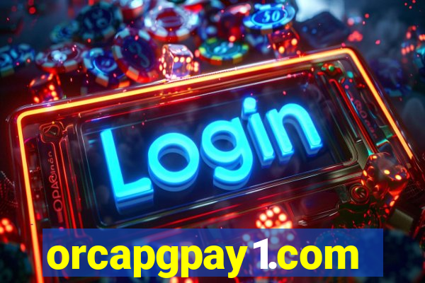orcapgpay1.com