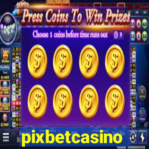 pixbetcasino