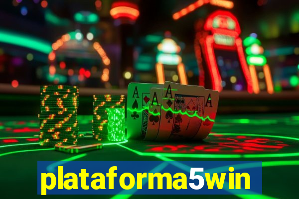 plataforma5win