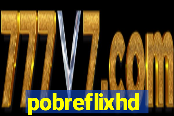 pobreflixhd