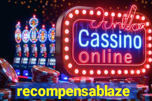 recompensablaze