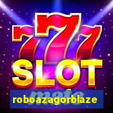 roboazagorblaze