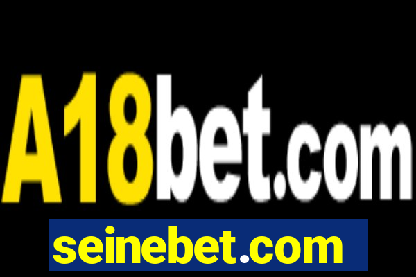 seinebet.com