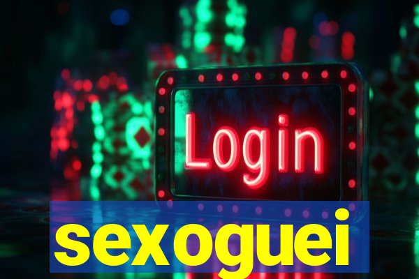 sexoguei