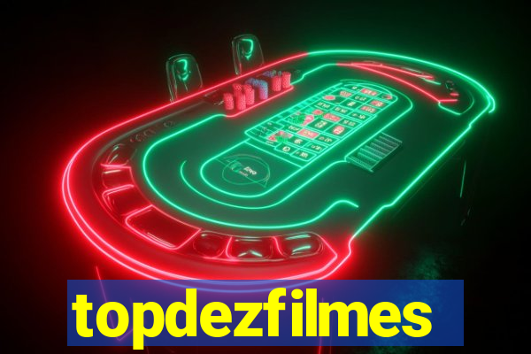 topdezfilmes