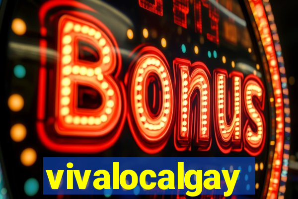 vivalocalgay