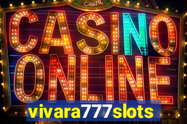vivara777slots