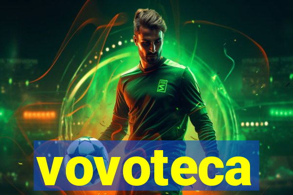 vovoteca