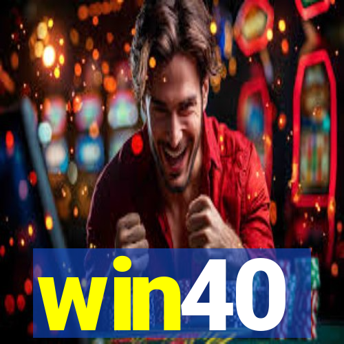 win40