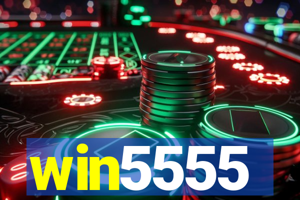 win5555
