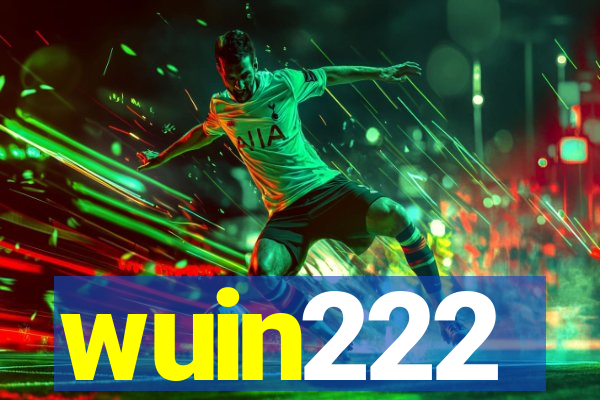 wuin222