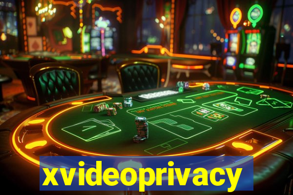 xvideoprivacy