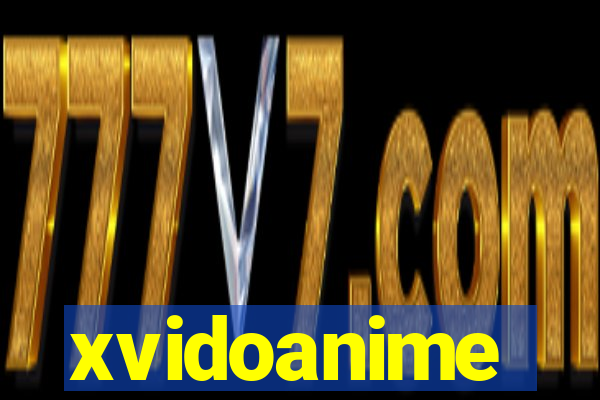 xvidoanime